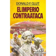 El imperio Contraataca, Donald F. Glut  (Best sellers )  Edición de 